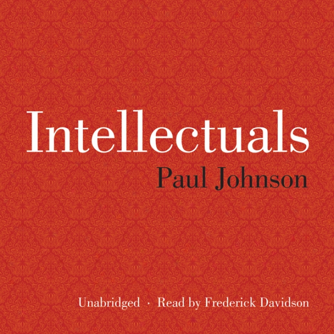 Intellectuals (unabridged)