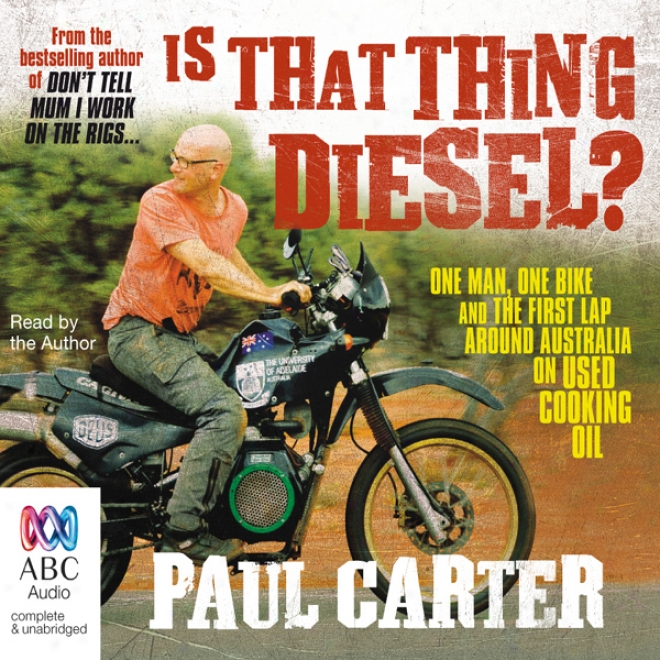 Is That Thing Diesel? (unabridged)