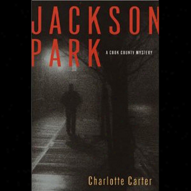 Jackson Park (unabridged)