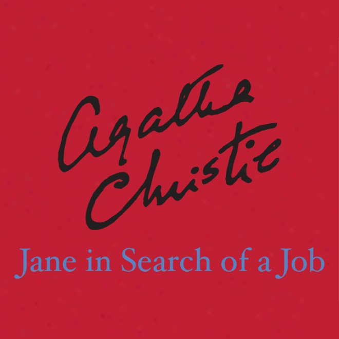 Jane In Search Of A Job (unabridged)