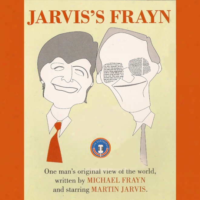 Jarvis's Frayn: One Mab's Original View Of The World (unabridged)