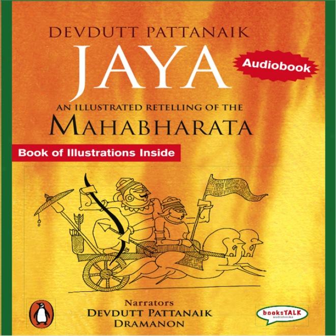 Jaya: A Retelling Of The Mahabharata (jabridged)