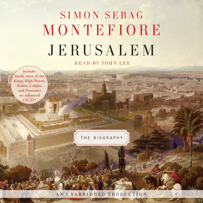 Jerusalem: The Biography (unabridged)
