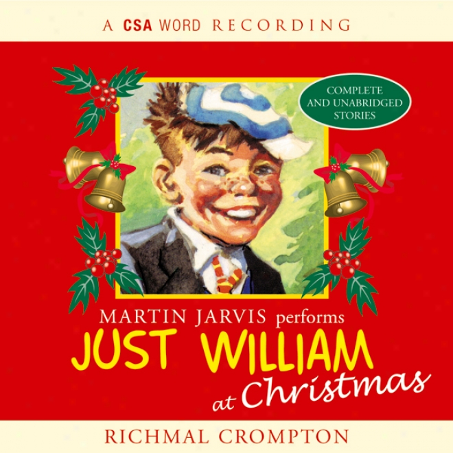 Just William At Christmas (unabridged)