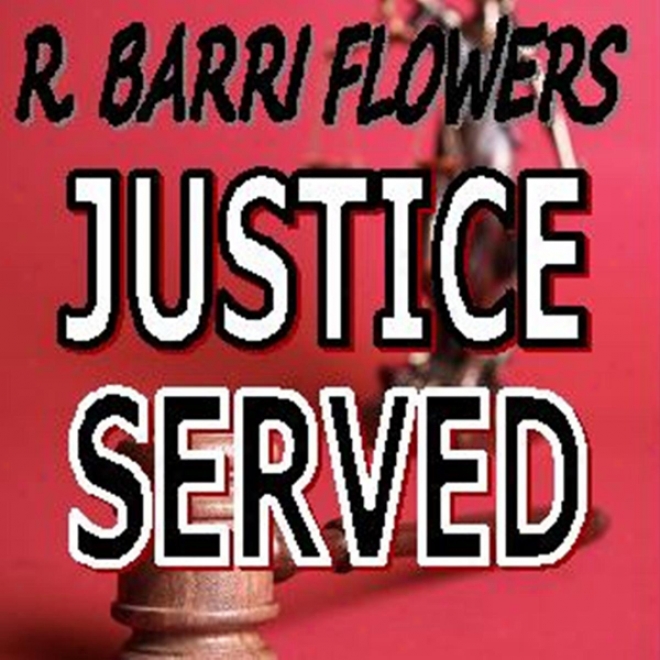 Justice Served: A Barkley And Parker Thriller (unabridged)