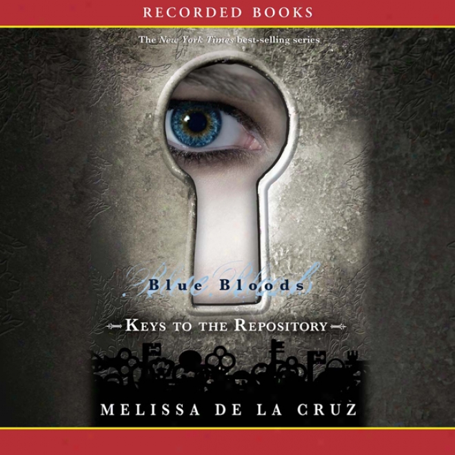 Keys To The Repository: A Blue Bloods Book (nabridged)