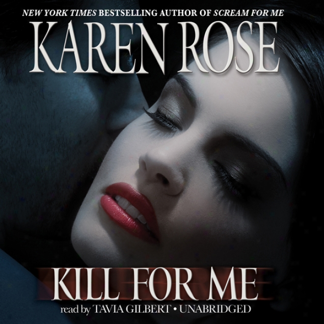 Kill For Me (unabridged)