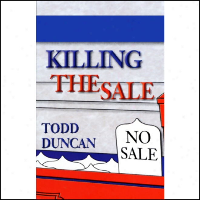 Killing The Sale (unabrdiged)