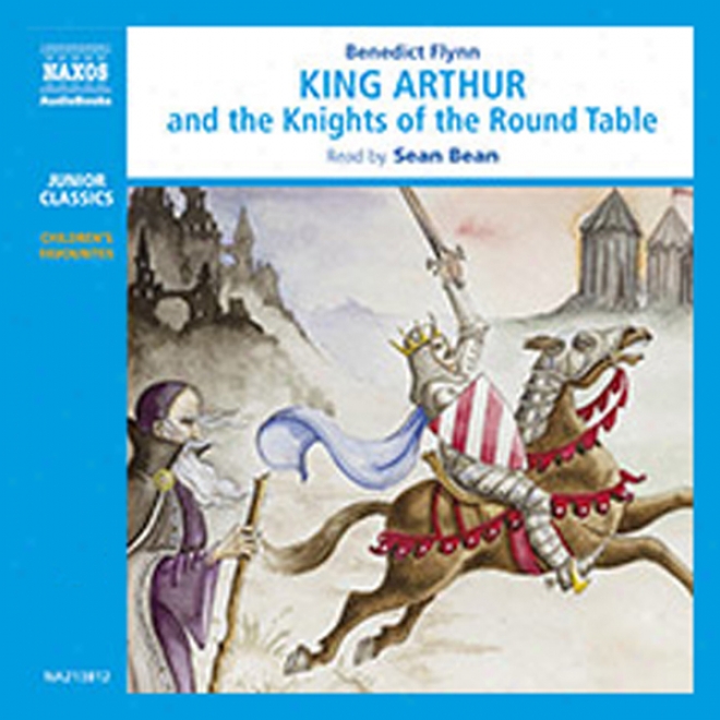 King Arthur And The Knights Of The Round Index (unabridged)