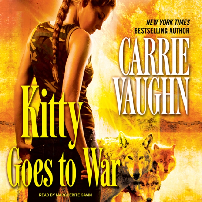 Kitty Goes To War: Kitty Norville, Book 8 (unabridged)