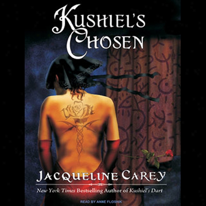 Kushiel's Chosen (unabridged)