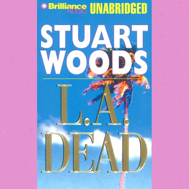 L. A. Dead: A Stone Barrington Novel (unabridged)