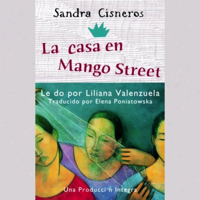 La Casa En Mango Street [the Shelter On Mango Street] (unabridged)