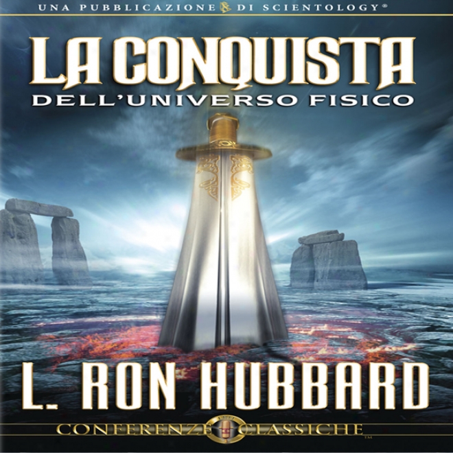 La Conquista Dell'universo Fisico [conquest Of The Physical Universe] (unabridged)