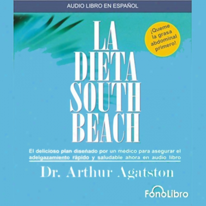 La Dieta South Beach [the South Beach Diet]