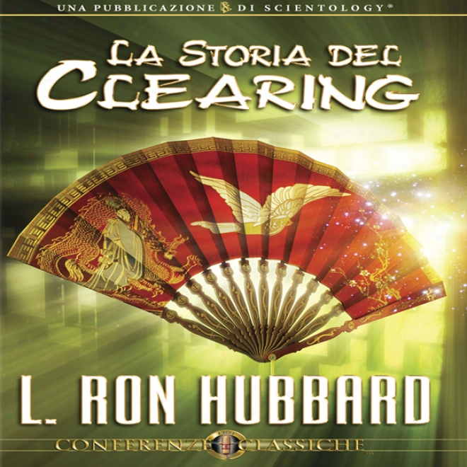 La Storia Del Clearing (the History Of Clearing) (unabridged)