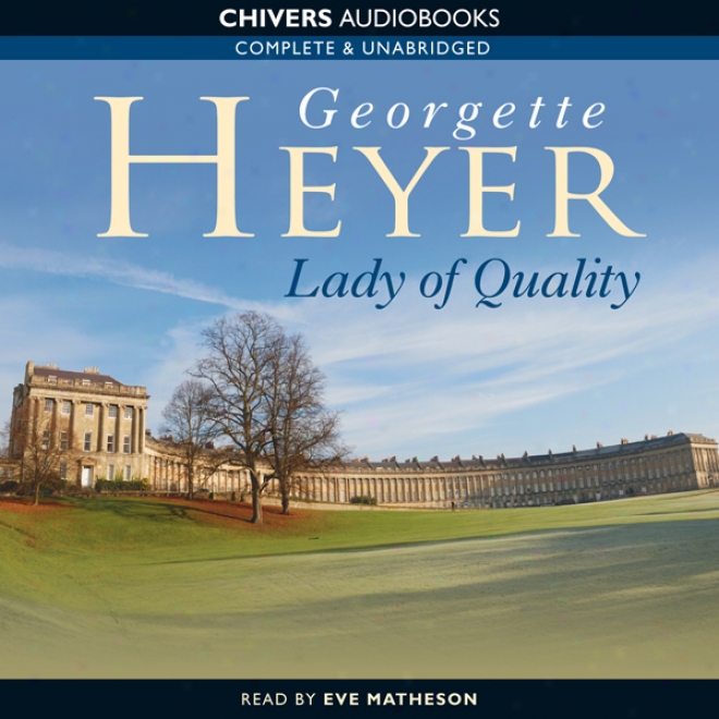 Lady Of Quality (unabridged)