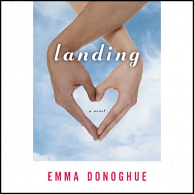 Landing (unabridged)