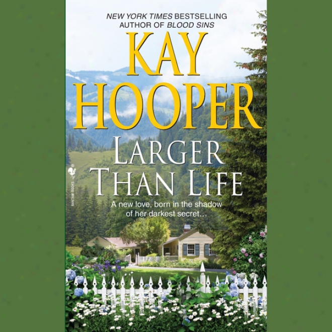 Larger Than Life (unabridged)