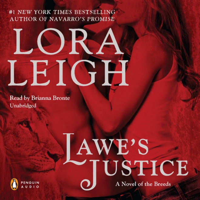 Lawe's Justice (unabridged)