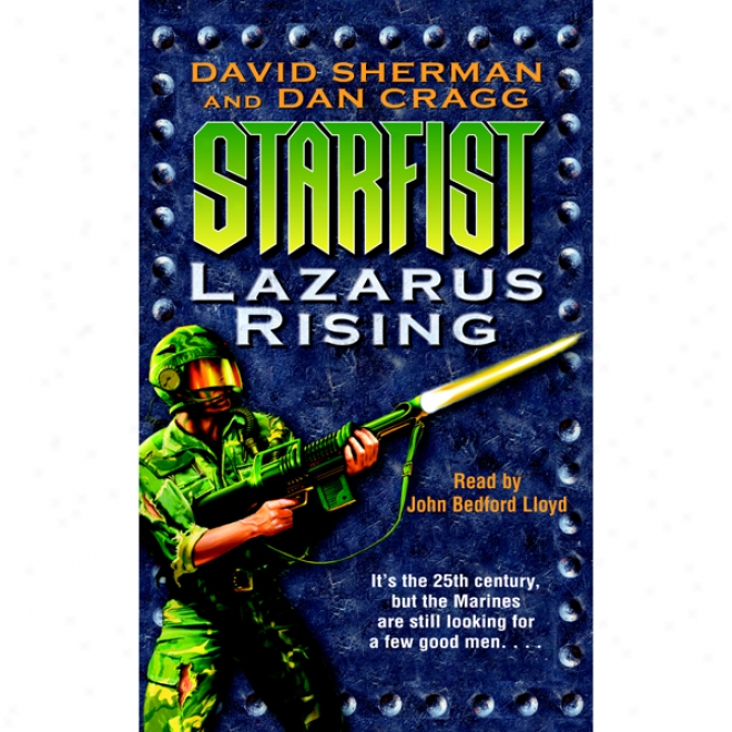 Lazarus Rising: Starfist: Book 9