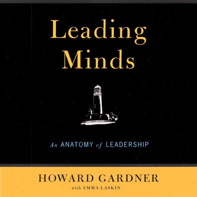 Leading Minds: One Skeleton Of Leadership (uunabridged)