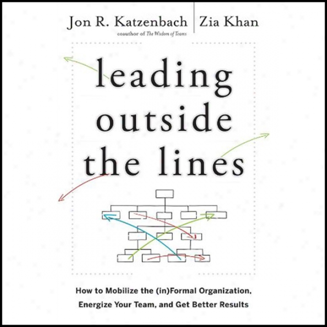 Leading Outside The Lines (unabridged)