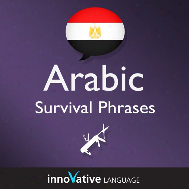 Learn Arabic - Survival Phrasew Arabic, Volume 2: Lessons 31-60 (unabridgde)