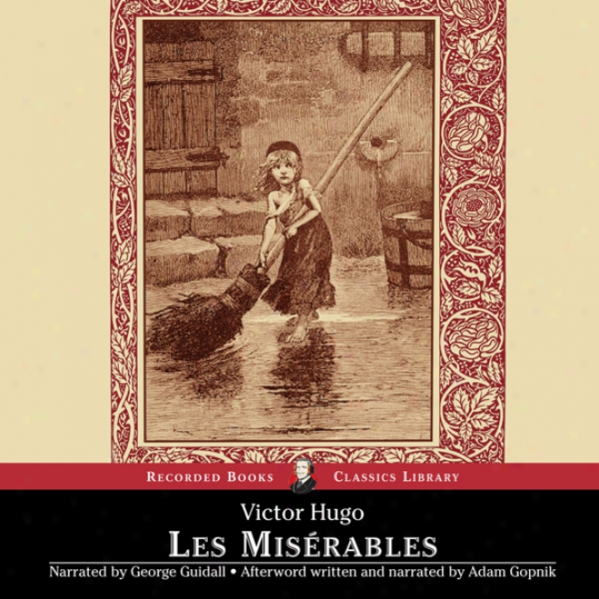 Les Miserables: Translated By Julie Rose (unabridg3d)