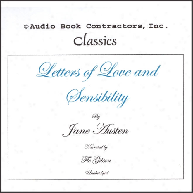 Letters Of Love And Sensibility (unabridged)