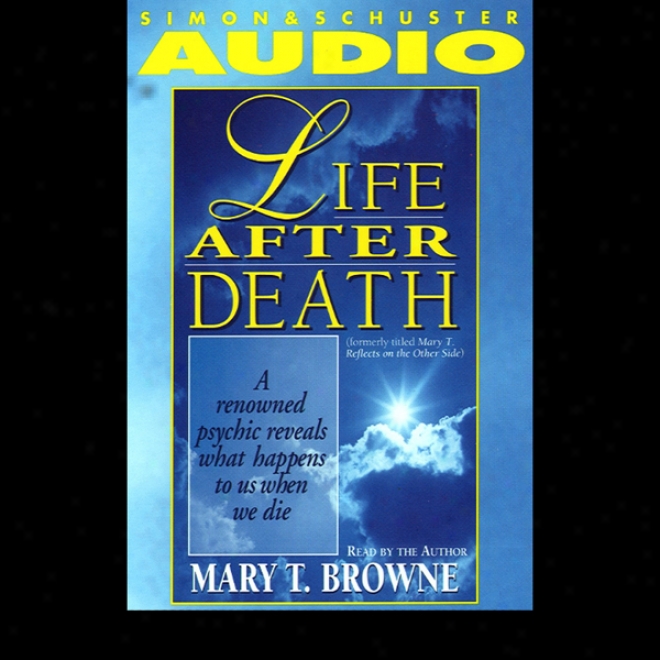 Mode  After Death: A Distinguished Psychic Reveals What Happens To Us When We Die