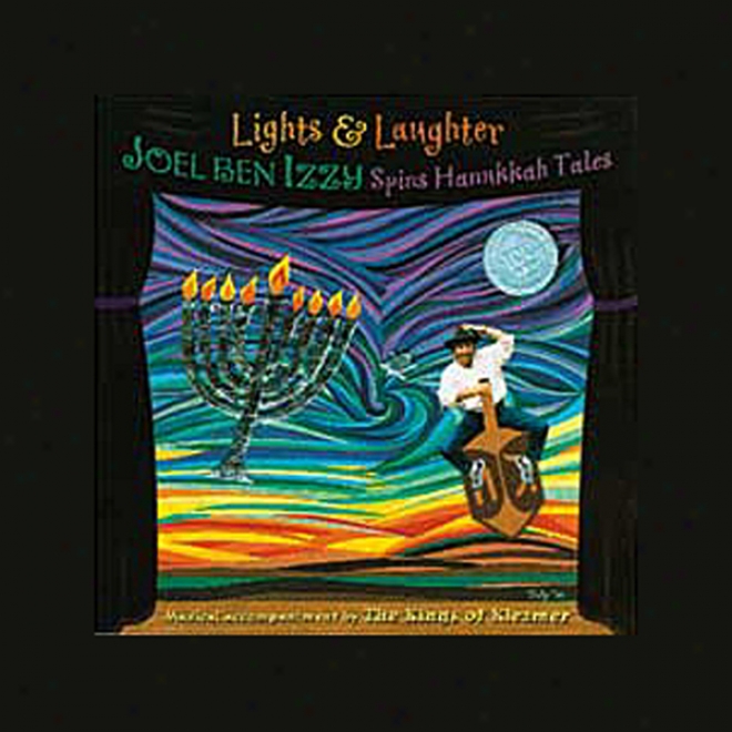 Lights & Laughter: Joel Ben Izzy Spins Hanukkah Tales (unabridgd)