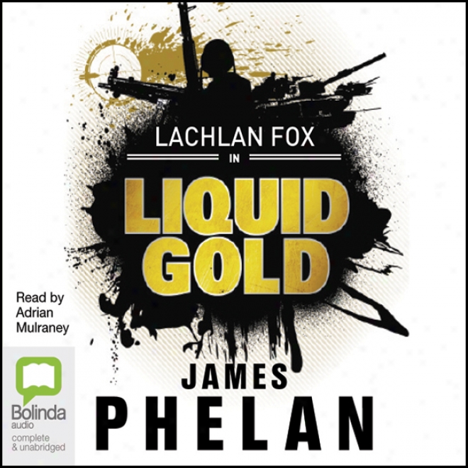 Liquid Gold (unabridged)