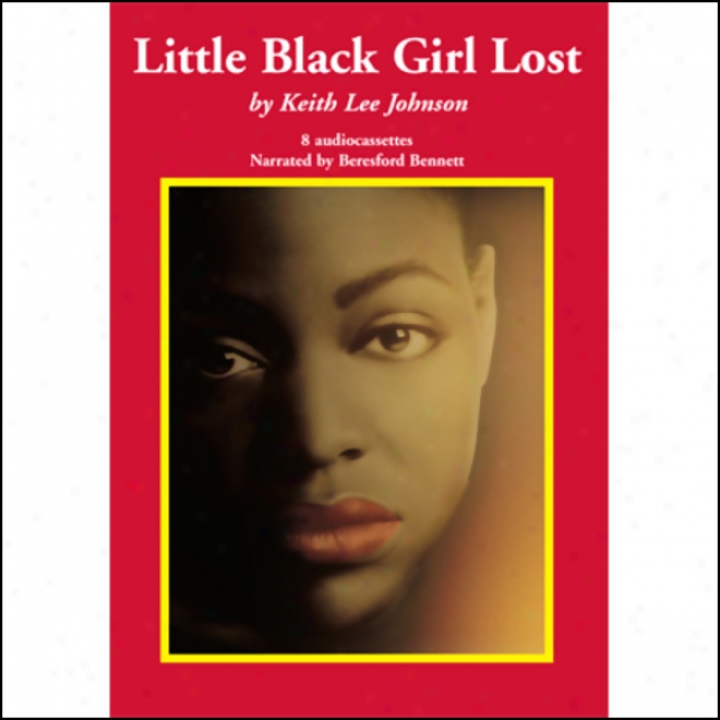 Lityle Black Girl Lost (unabridged)