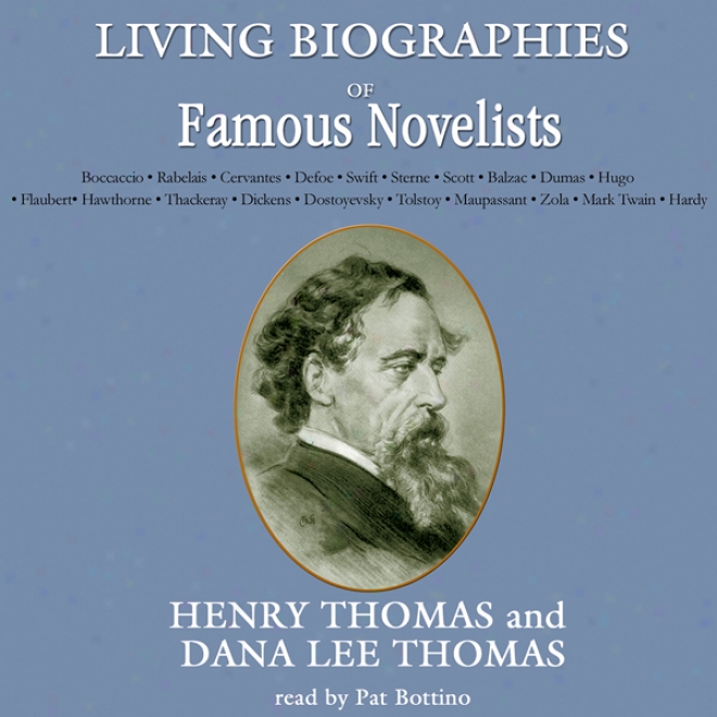 Living Biographies Of Famous Novelists (unabridge)d