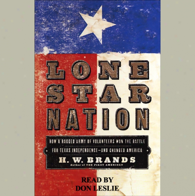 Lone Star Nation (unabridged)