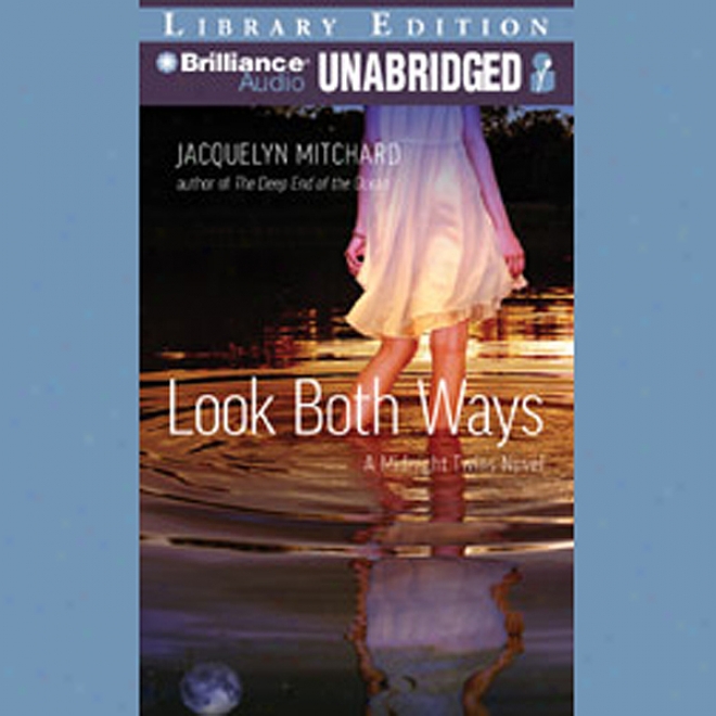 Look Both Ways: A Midnight Twins Novel (unabridged)