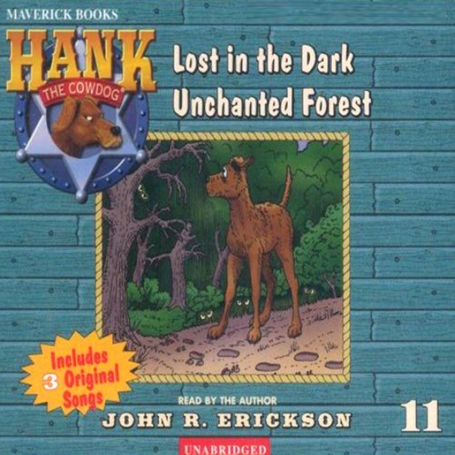 Lost In The Dark Unchanted Forest (unabridged)