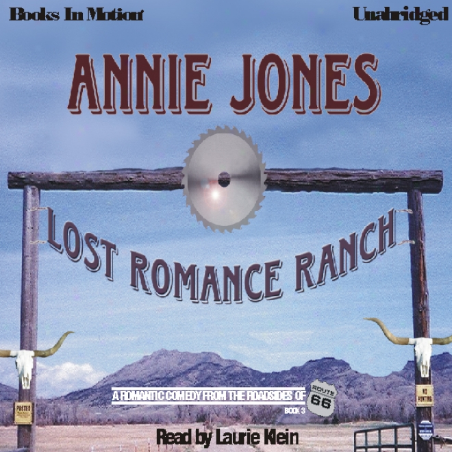 Lost Romance Ranch: Route 66 Series, Book 3 (unabridged)