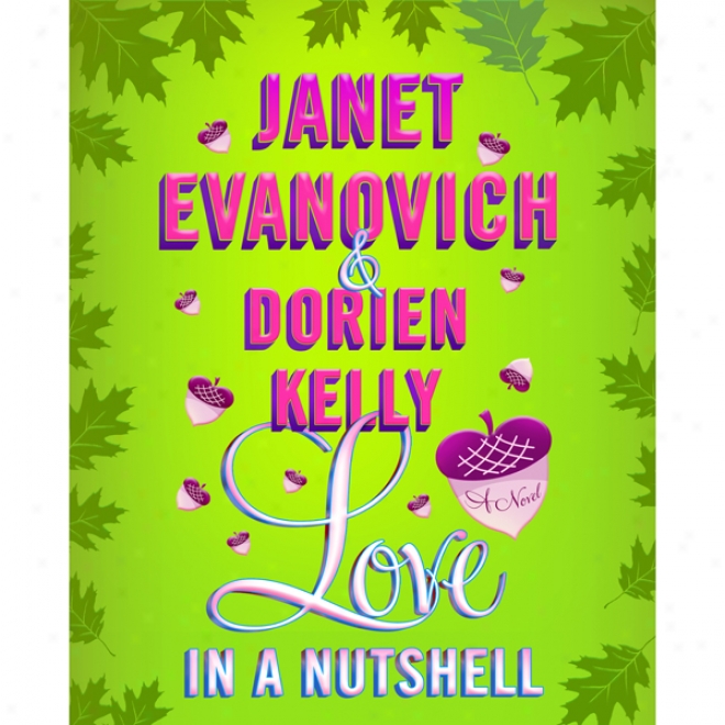 Love In A Nutshell (unabridged)