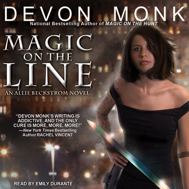 Magic On The Line: Allie Beckstrom Series, Book 7 (unabridged)