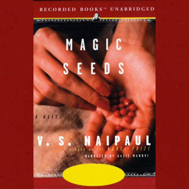 Magic Seeds (unabridged)