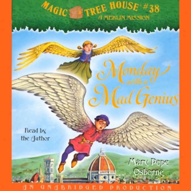 Sorcery Tree House, Book 38: Monday With A Mad Genius (unabridged)