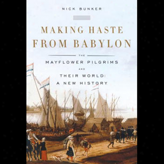 Making Haste From Babylon (unabridged)