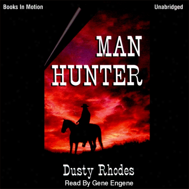 Man Hunter (unabridged)