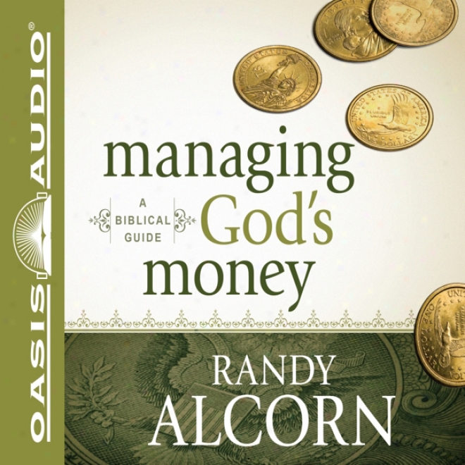 Managing God's Money: A Biblicap Guide (unabridged)