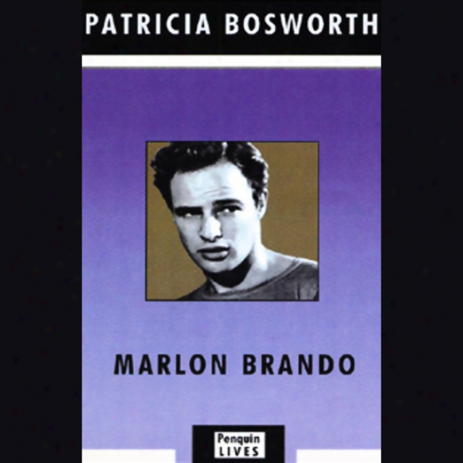 Marlon Brando (unabridged)
