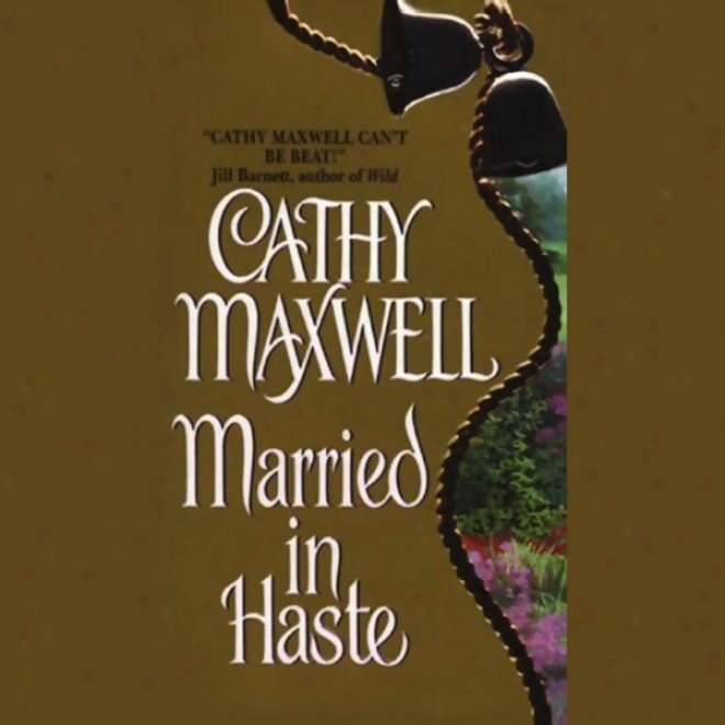 Married In Haste (unabridged)