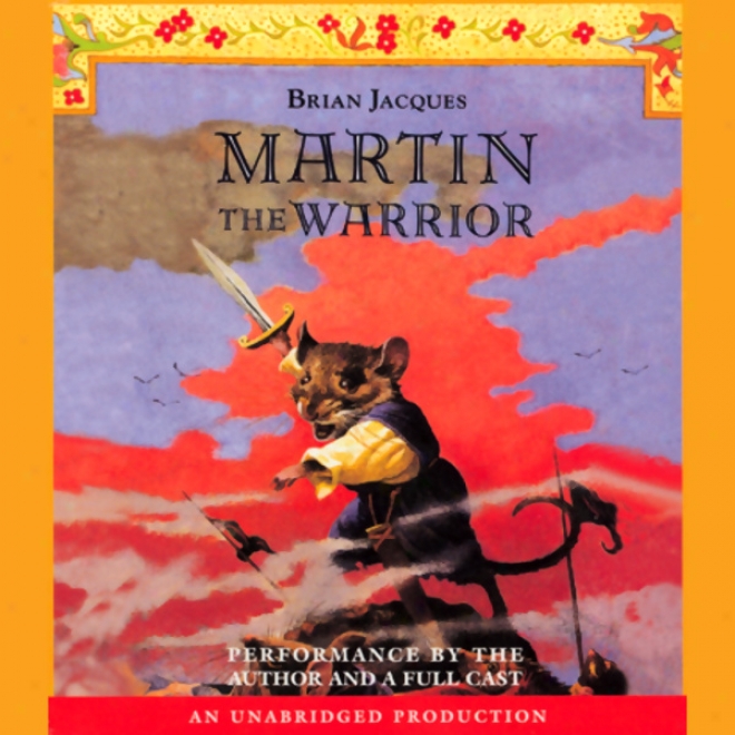 Martin The Warrior (unabridged)