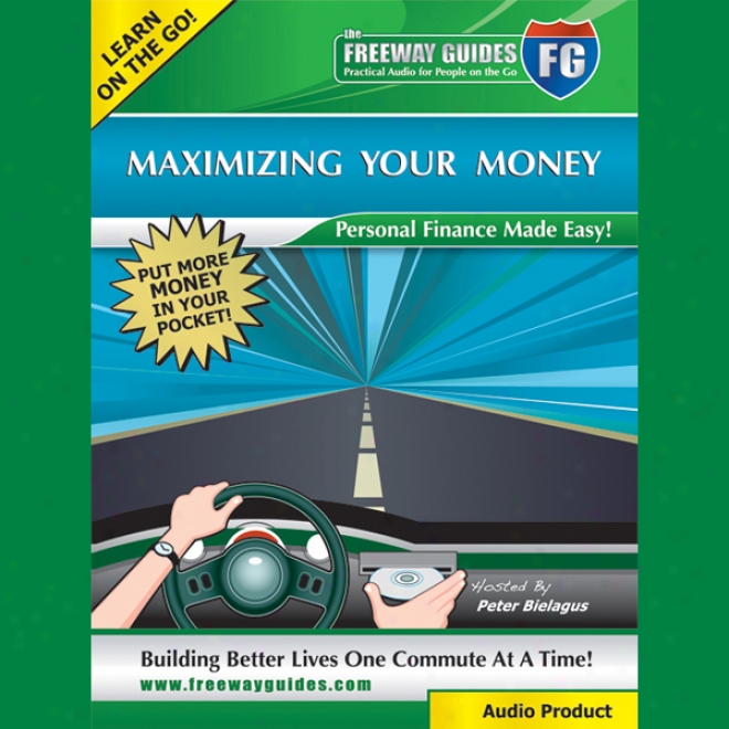 Maximizing Your Mnoey: Personal Finance Made Easy!